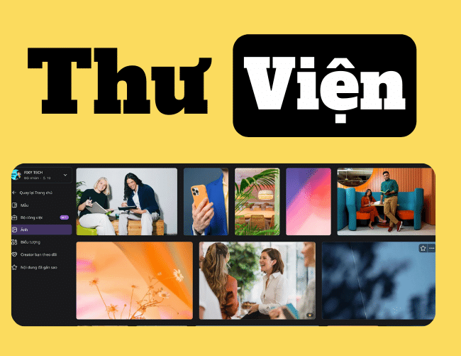 thư viện ảnh và video phong phú